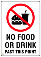 No Food Or Drink Past This Point Sign