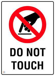 Do Not Touch Sign