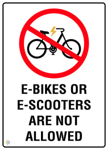 E-Bikes Or E-Scooters Are Not Allowed Sign