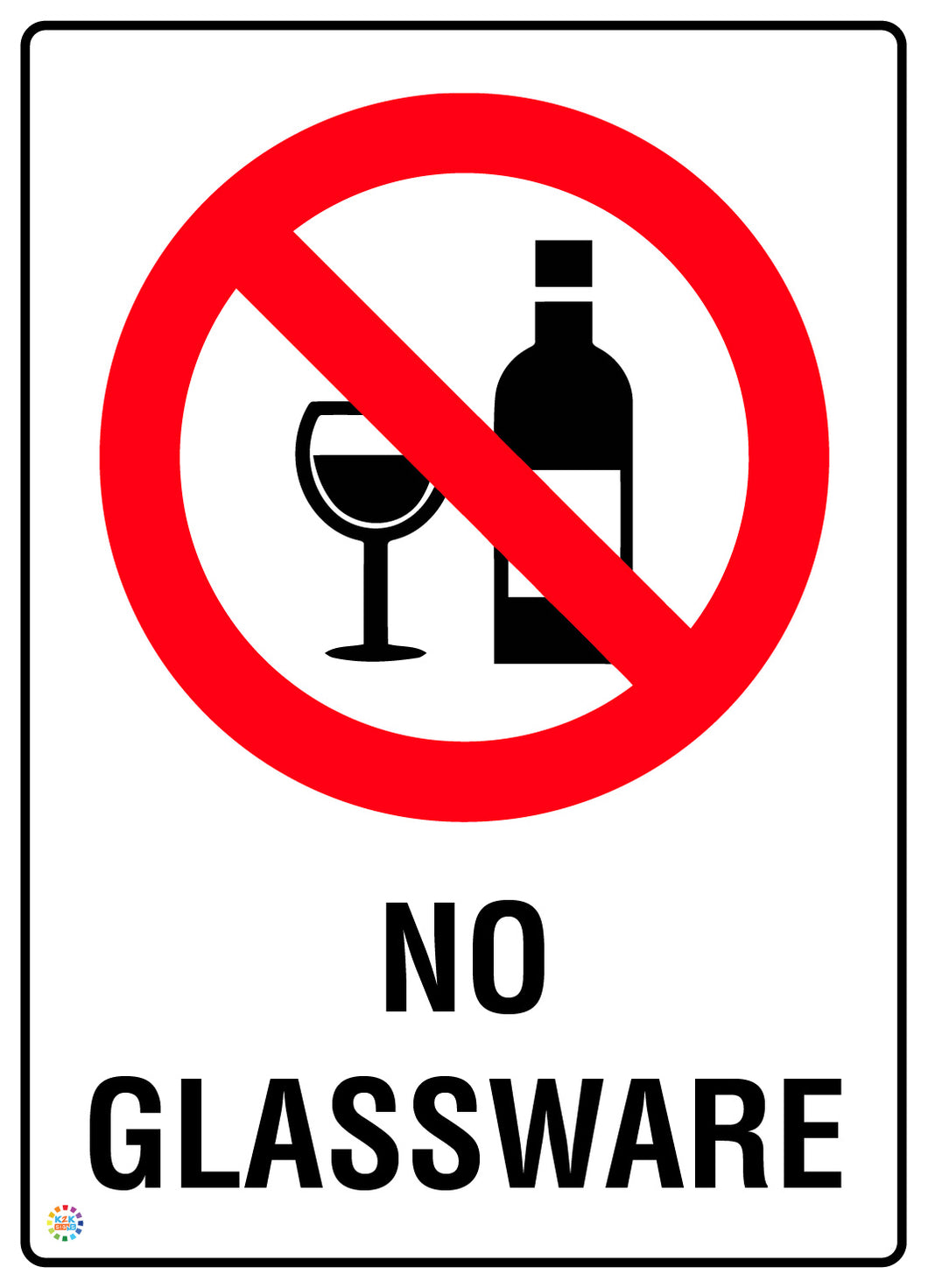 No Glassware Sign