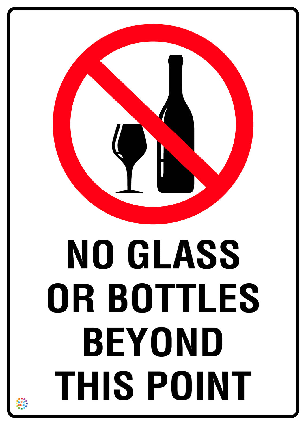 No Glass Or Bottles Beyond This Point Sign
