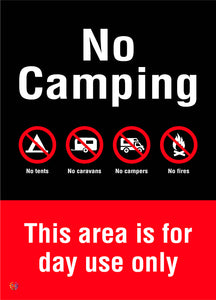 No Camping - This Area Is For Day Use Only Sign
