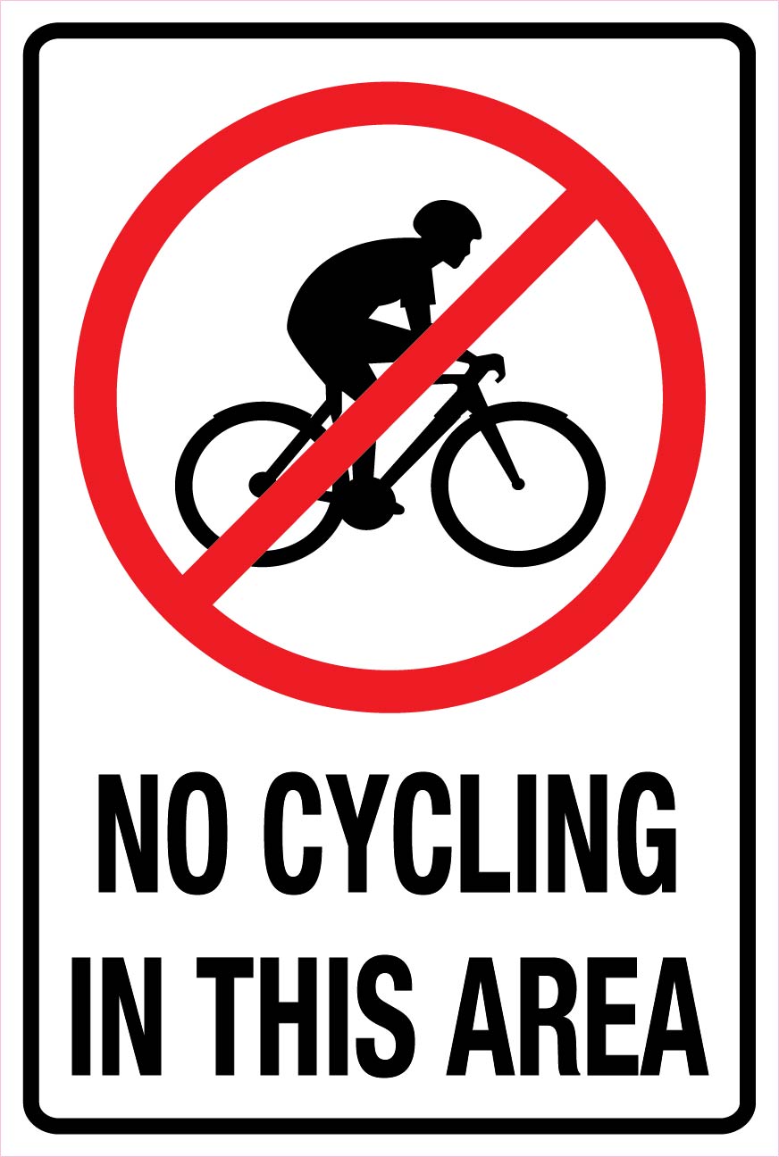No Cycling In This Area Sign