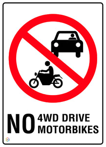 No 4WD Drive No Motorbike Sign