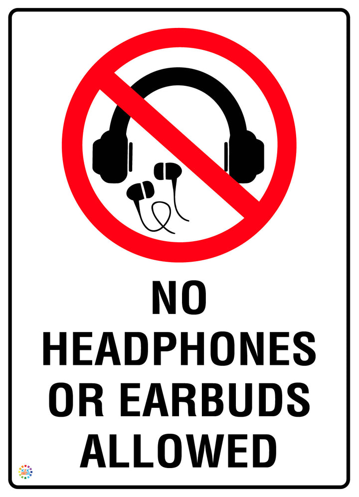 No Headphones Or Earbuds Allowed Sign