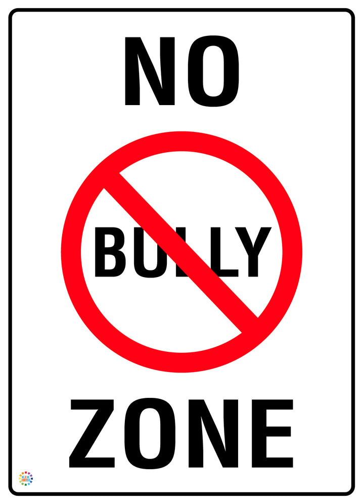No Bully Zone Sign