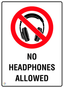No Headphones Allowed Sign