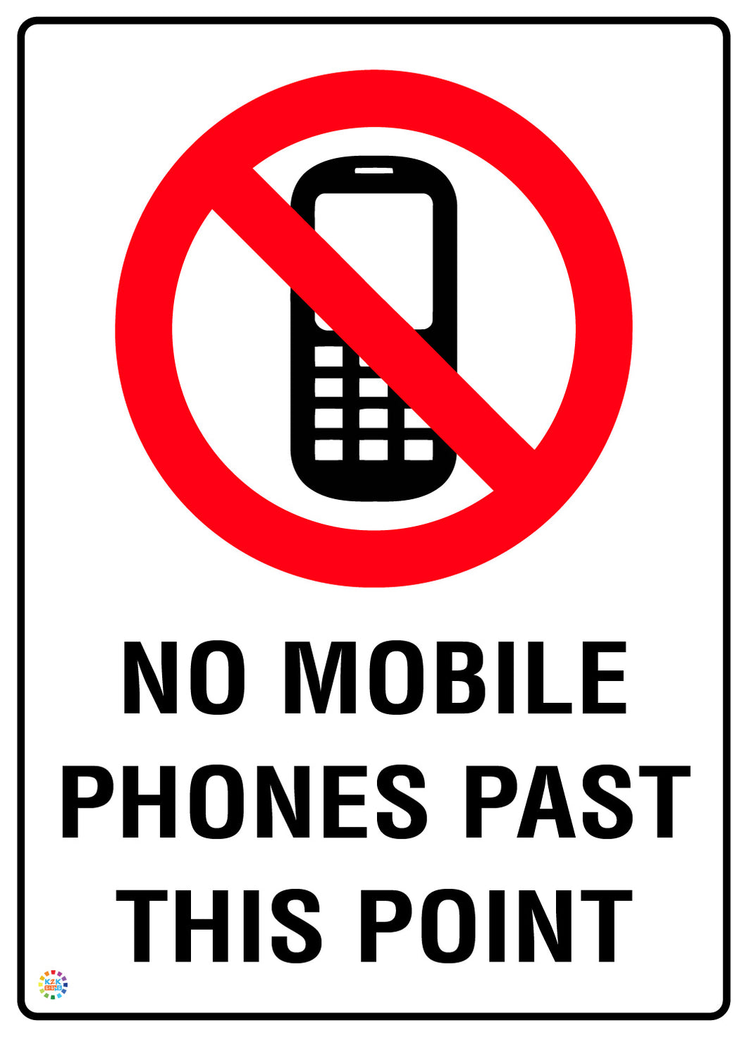 No Mobile Phones Past This Point Sign