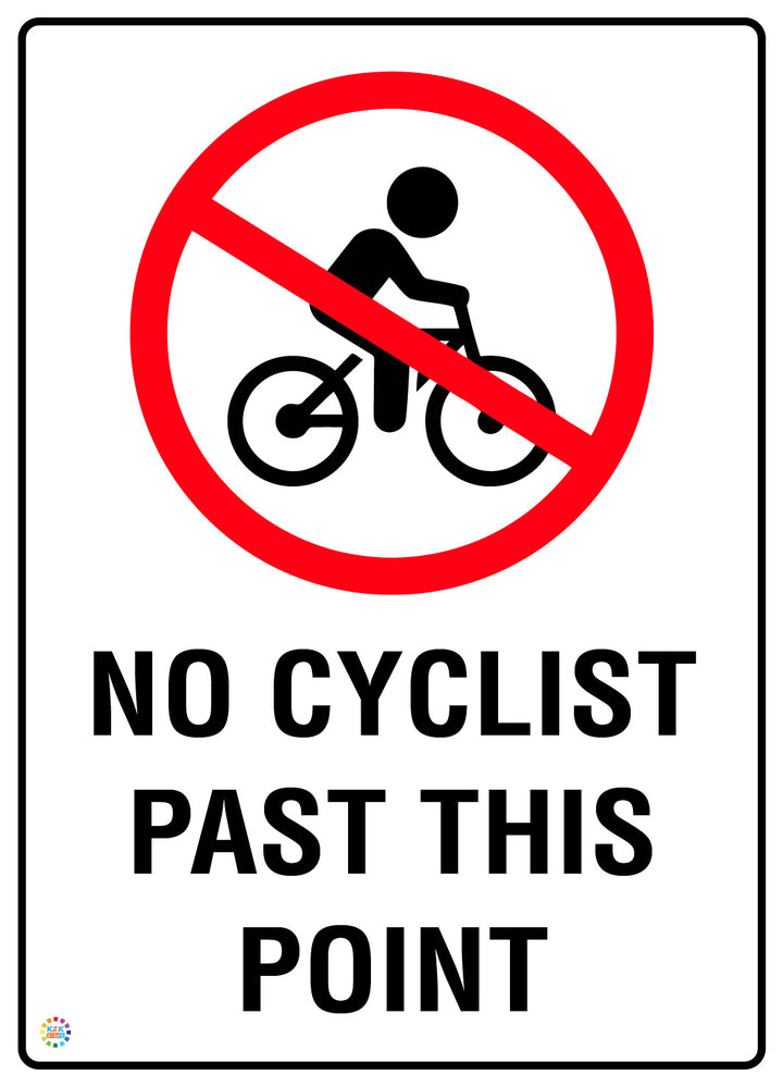 No Cyclists Past This Point Sign