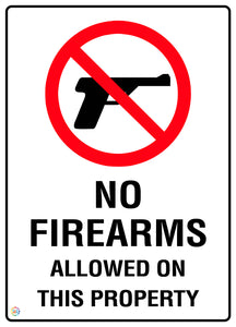No Firearms Allowed On This Property Sign