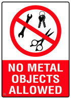 No Metal Objects Allowed Sign
