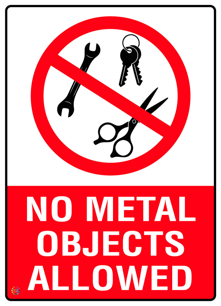 No Metal Objects Allowed Sign