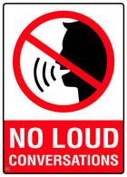 No Loud Conversations Sign