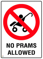 No Prams Allowed Sign