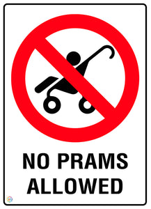 No Prams Allowed Sign