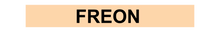 Load image into Gallery viewer, Freon - Pipe Marker