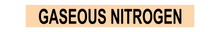 Load image into Gallery viewer, Gaseous Nitrogen- Pipe Marker
