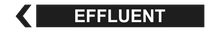 Load image into Gallery viewer, Effluent - Pipe Marker
