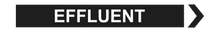 Load image into Gallery viewer, Effluent - Pipe Marker