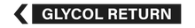 Load image into Gallery viewer, Glycol Return - Pipe Marker Labels