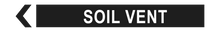 Load image into Gallery viewer, Soil Vent - Pipe Marker