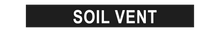 Load image into Gallery viewer, Soil Vent - Pipe Marker