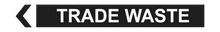 Load image into Gallery viewer, Trade Waste - Pipe Marker