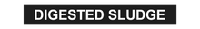Load image into Gallery viewer, Digested Sludge - Pipe Marker