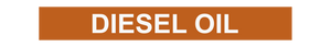 Diesel Oil - Pipe Marker