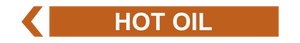 Hot Oil - Pipe Marker