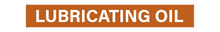 Load image into Gallery viewer, Lubrication Oil - Pipe Marker