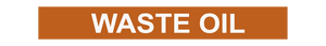 Waste Oil - Pipe Marker