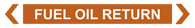 Fuel Oil Return - Pipe Marker