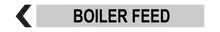 Load image into Gallery viewer, Boiler Feed - Pipe Marker