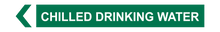 Load image into Gallery viewer, Chilled Drinking Water - Pipe Marker