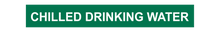 Load image into Gallery viewer, Chilled Drinking Water - Pipe Marker