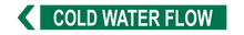 Load image into Gallery viewer, Cold Water Flow - Pipe Marker