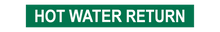 Load image into Gallery viewer, Hot Water Return - Pipe Marker Labels