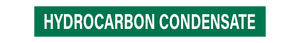 Hydrocarbon Condensate - Pipe Marker Sign