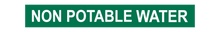 Load image into Gallery viewer, Non Potable Water - Pipe Marker Sign