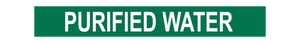 Purified Water - Pipe Marker Sign