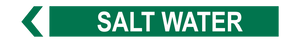 Salt Water - Pipe Marker Sign