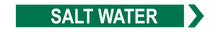 Load image into Gallery viewer, Salt Water - Pipe Marker Sign
