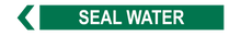 Load image into Gallery viewer, Seal Water - Pipe Marker Sign