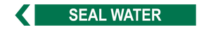 Seal Water - Pipe Marker Sign