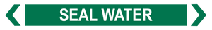 Seal Water - Pipe Marker Sign