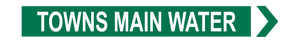 Towns Main Water - Pipe Marker Sign