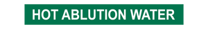 Hot Ablution Water - Pipe Marker Sign