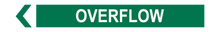 Load image into Gallery viewer, Overflow - Pipe Marker Sign