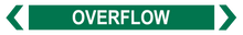Load image into Gallery viewer, Overflow - Pipe Marker Sign